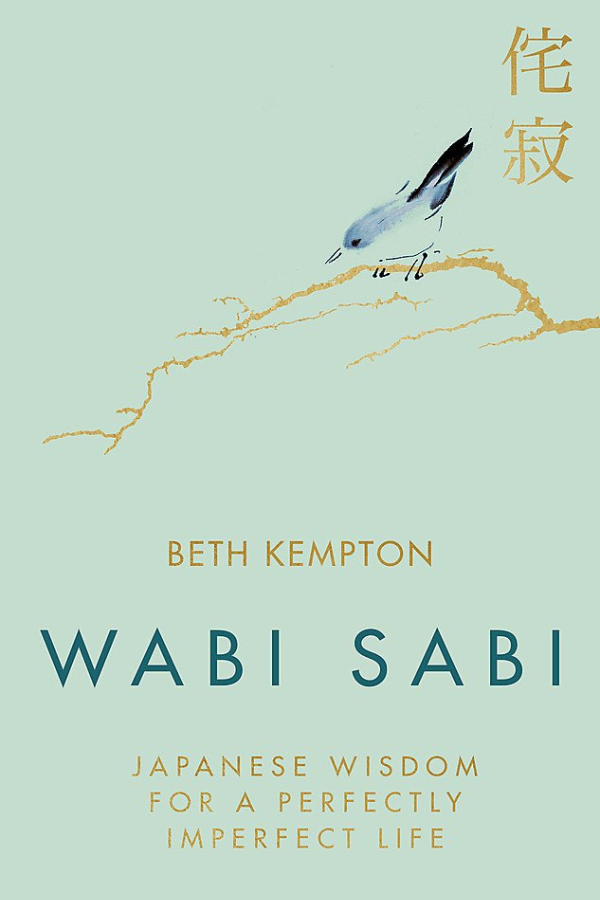 Wabi Sabi: Japanese Wisdom for a Perfectly Imperfect Life (Hardcover) Alt Japansk